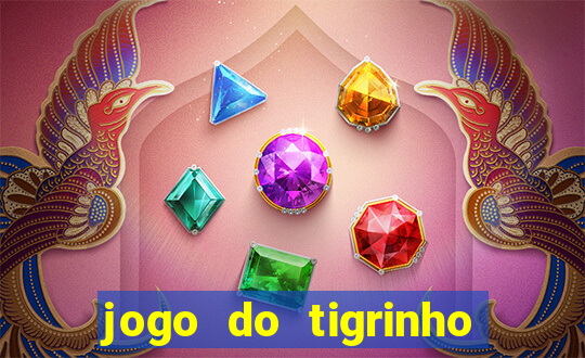 jogo do tigrinho deposito minimo 5 reais